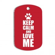 Keep Calm and Love Me Kedi ve Köpek Künyesi